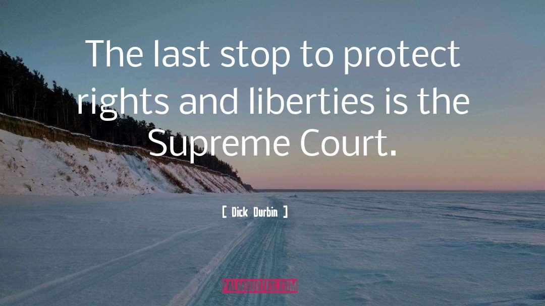 Liberty quotes by Dick Durbin