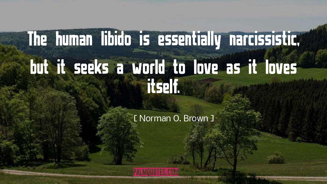 Libido quotes by Norman O. Brown