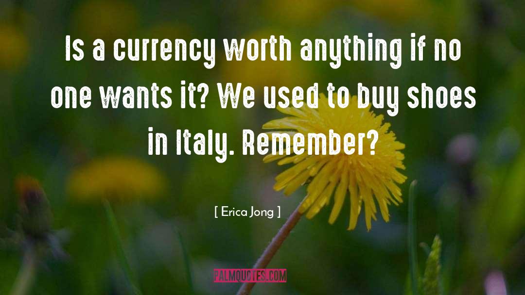 Libonati Italy quotes by Erica Jong