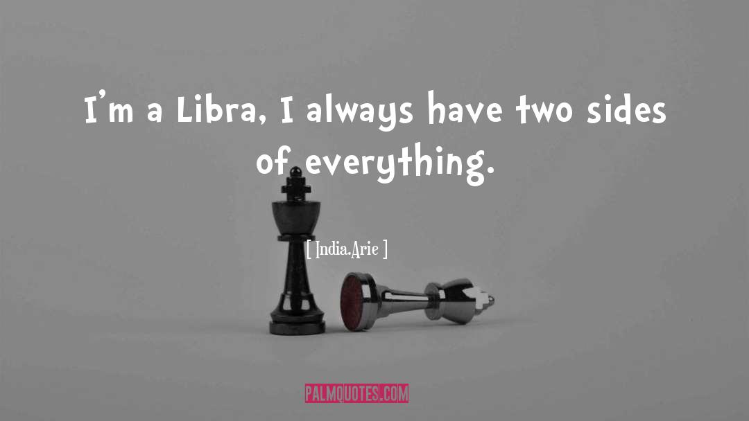 Libra quotes by India.Arie