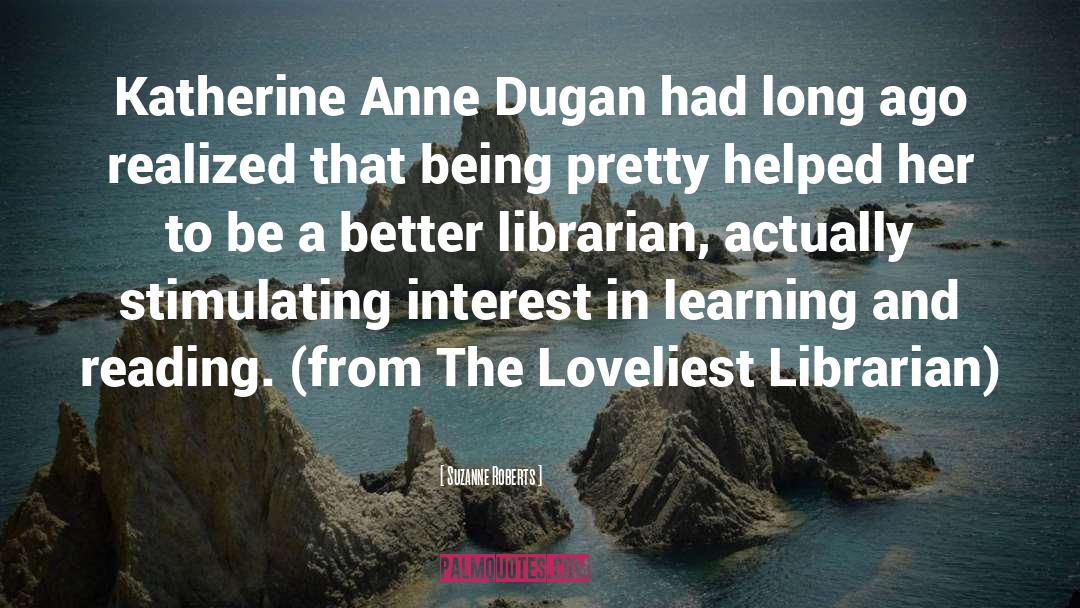Librarian quotes by Suzanne Roberts