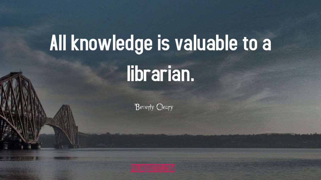 Librarian quotes by Beverly Cleary