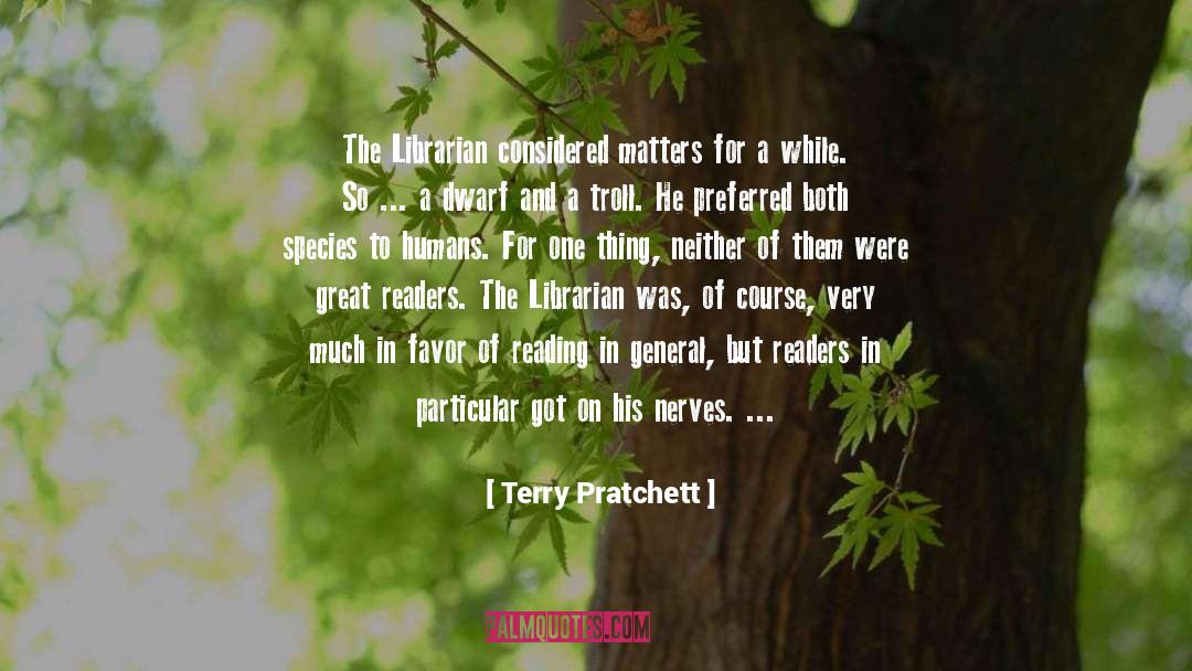 Librarian quotes by Terry Pratchett