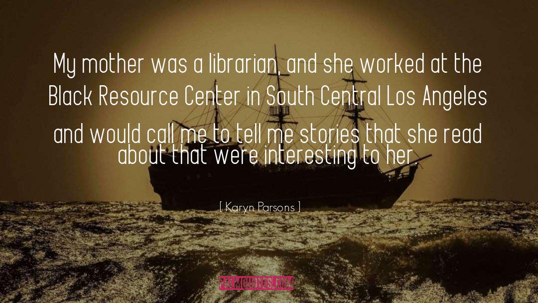 Librarian quotes by Karyn Parsons