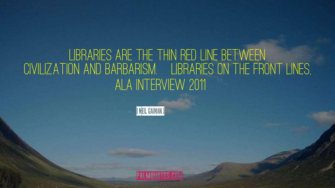 Libraries And Librarians quotes by Neil Gaiman