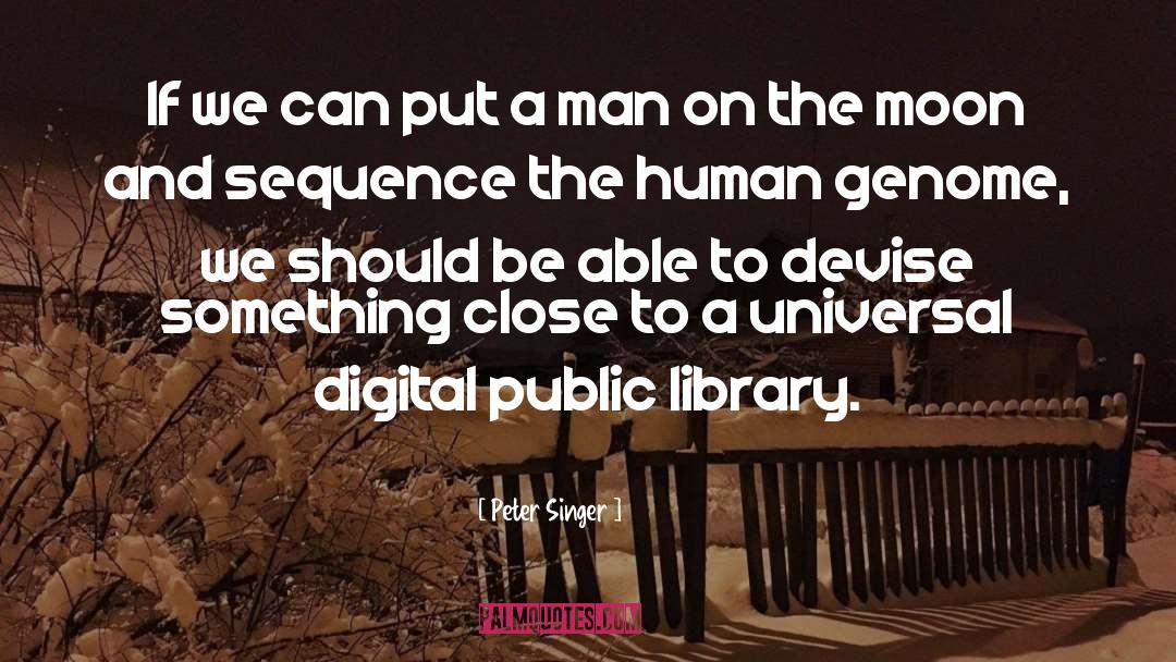 Libraries And Librarians quotes by Peter Singer