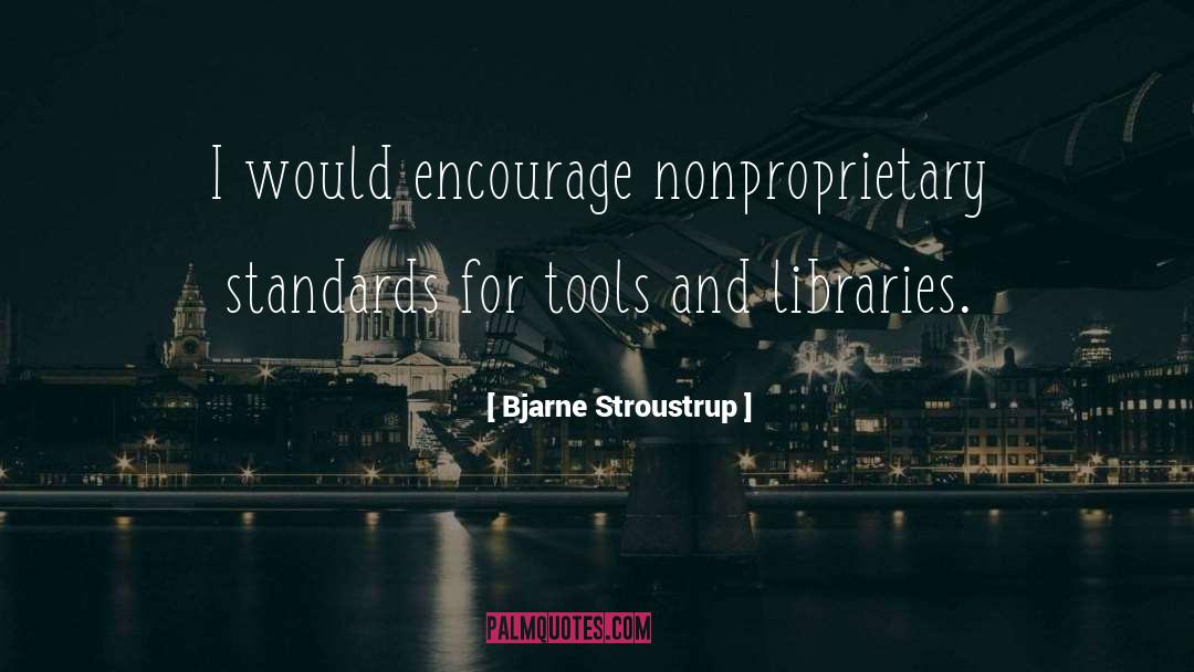 Libraries And Technology quotes by Bjarne Stroustrup