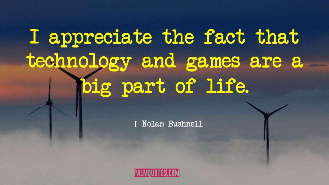 Libraries And Technology quotes by Nolan Bushnell