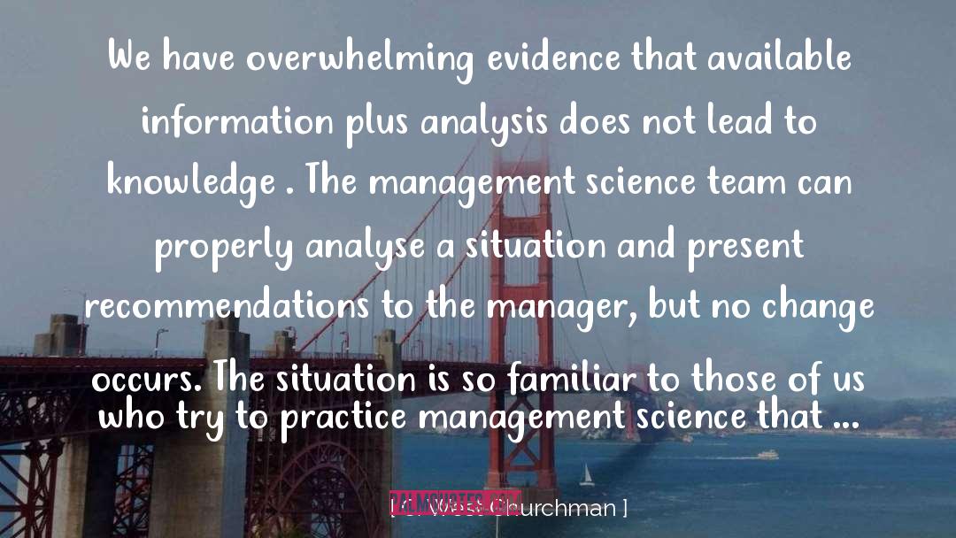 Library And Information Science quotes by C. West Churchman