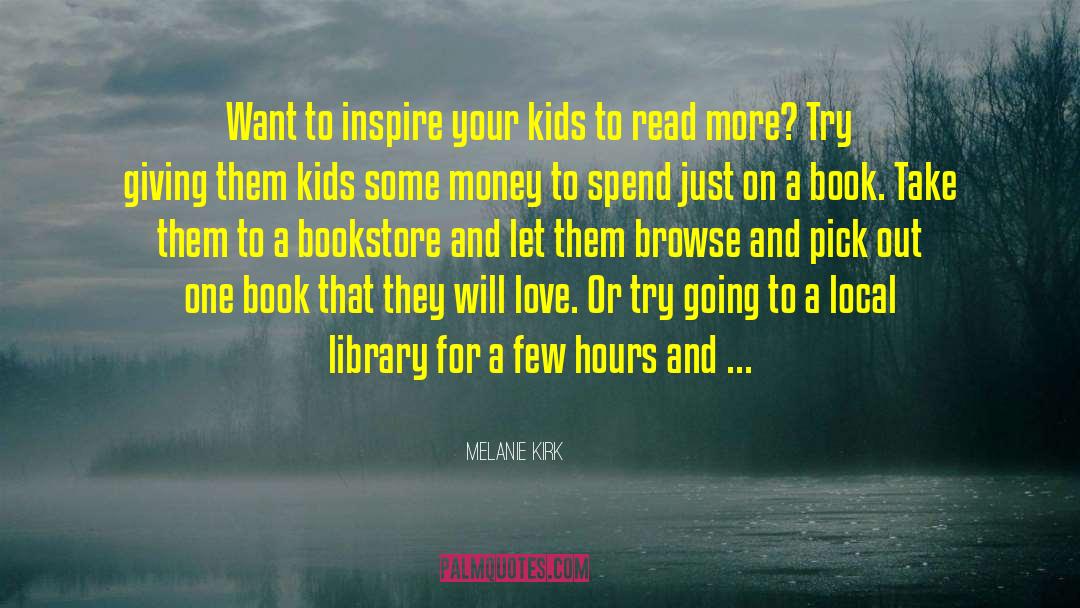Library Books quotes by Melanie Kirk