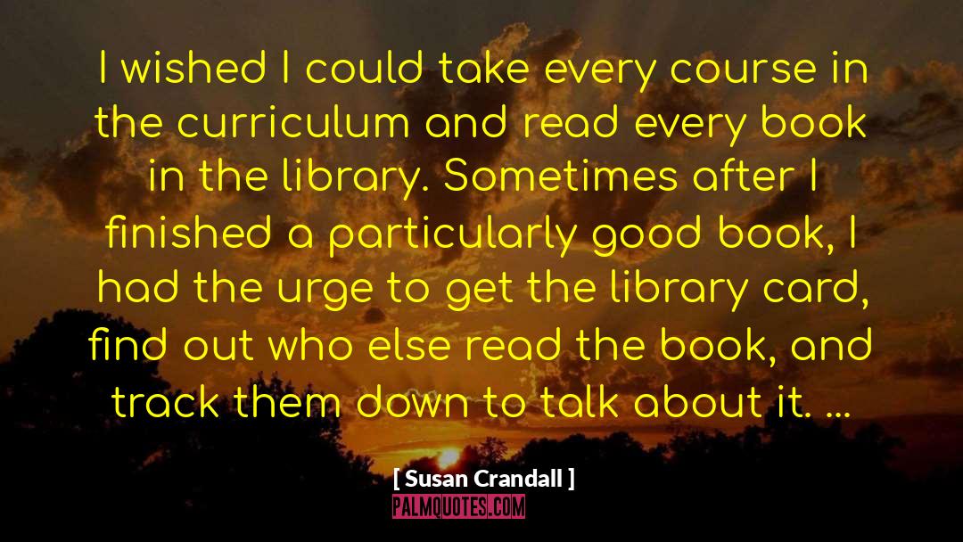 Library Card quotes by Susan Crandall