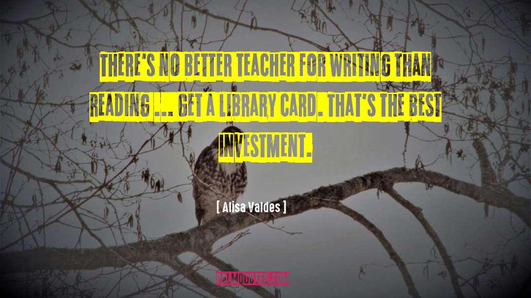 Library Card quotes by Alisa Valdes