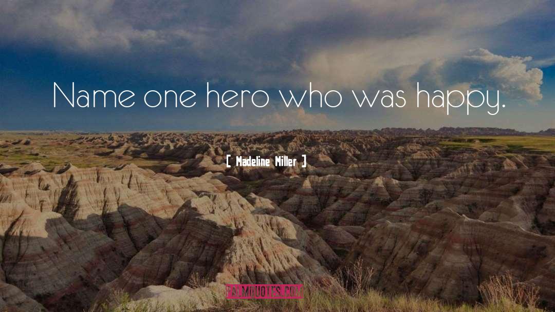 Library Heroes quotes by Madeline Miller