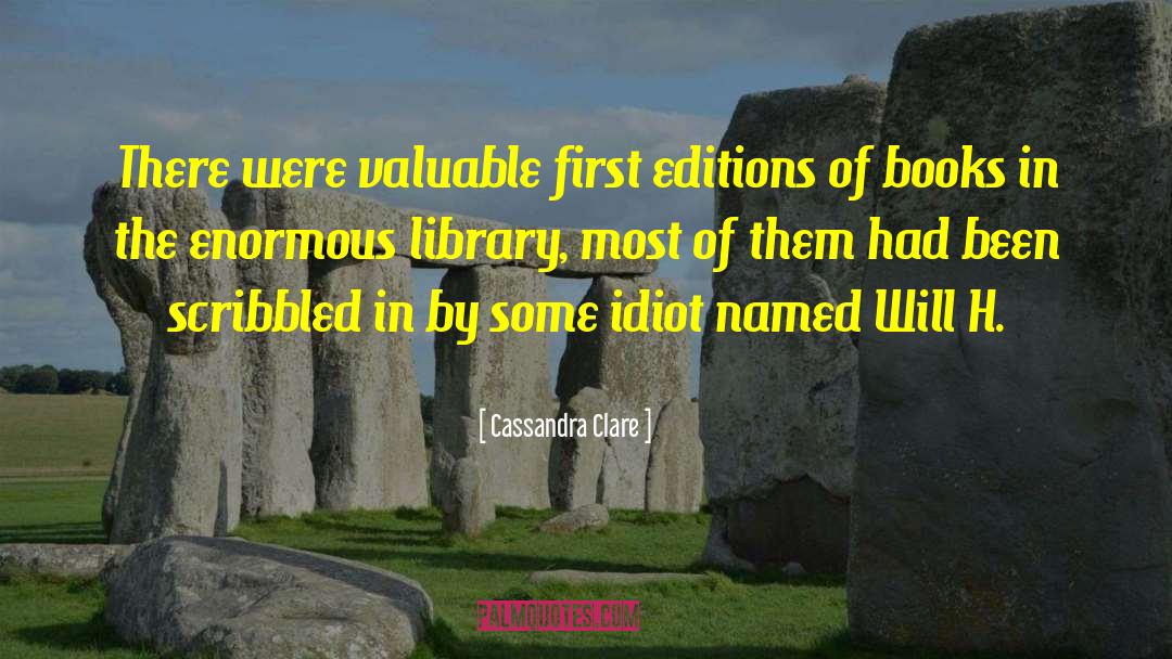 Library Of Alexandria quotes by Cassandra Clare