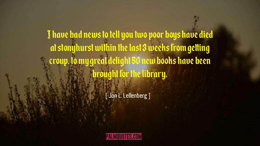 Library Purgatory quotes by Jon L. Lellenberg