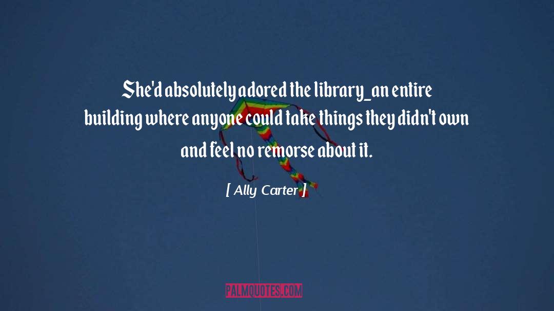 Library Purgatory quotes by Ally Carter