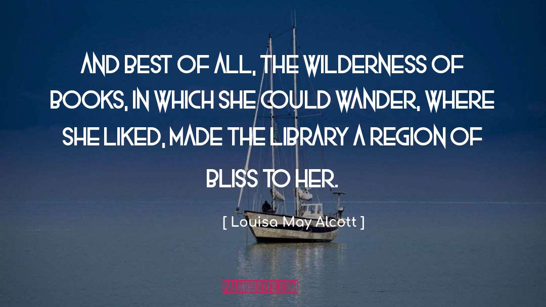 Library quotes by Louisa May Alcott
