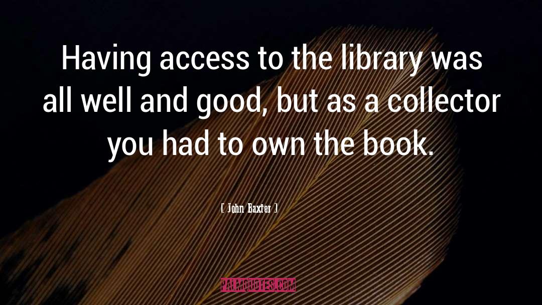 Library quotes by John Baxter