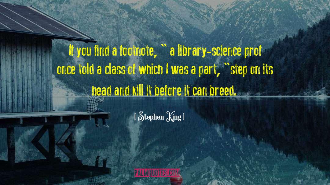 Library Science quotes by Stephen King