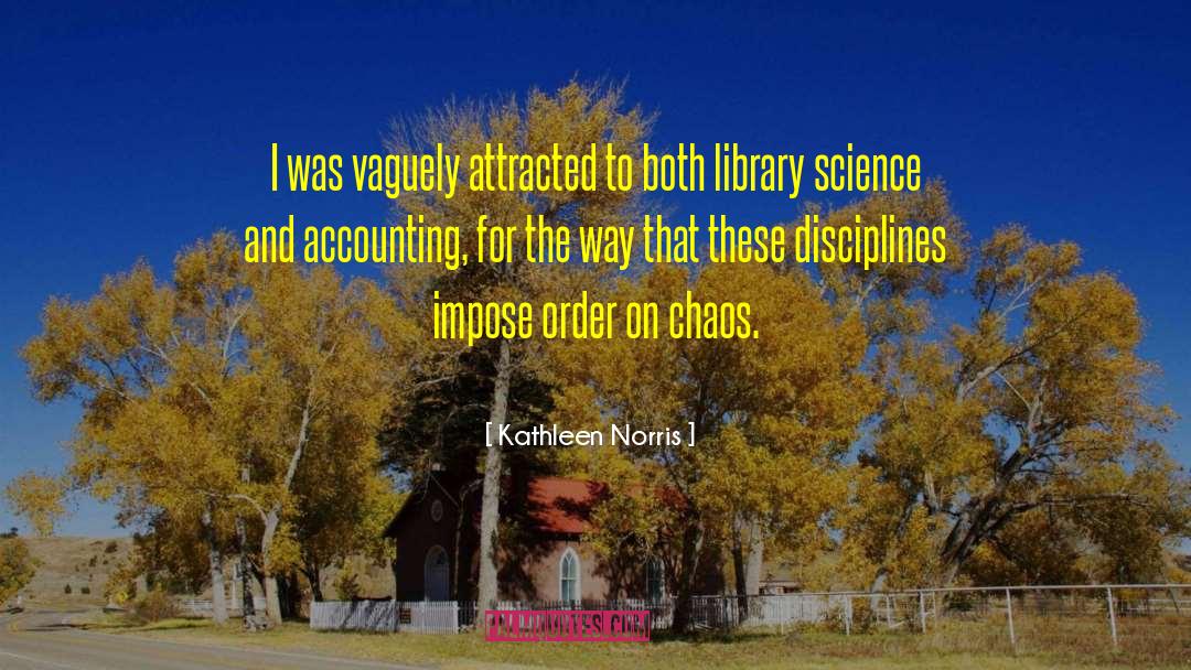 Library Science quotes by Kathleen Norris