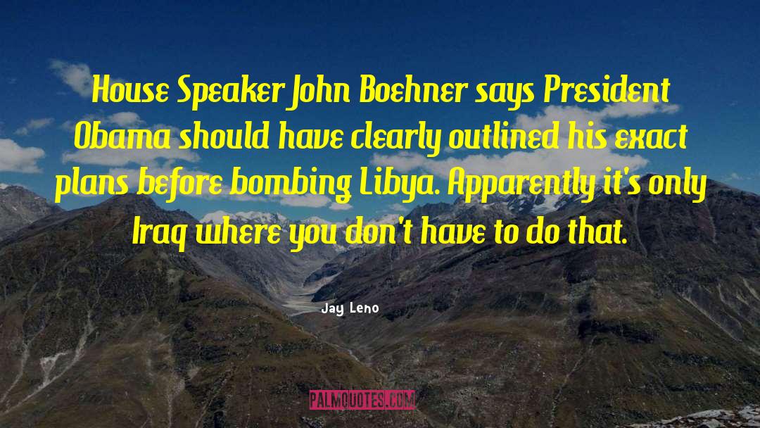 Libya quotes by Jay Leno