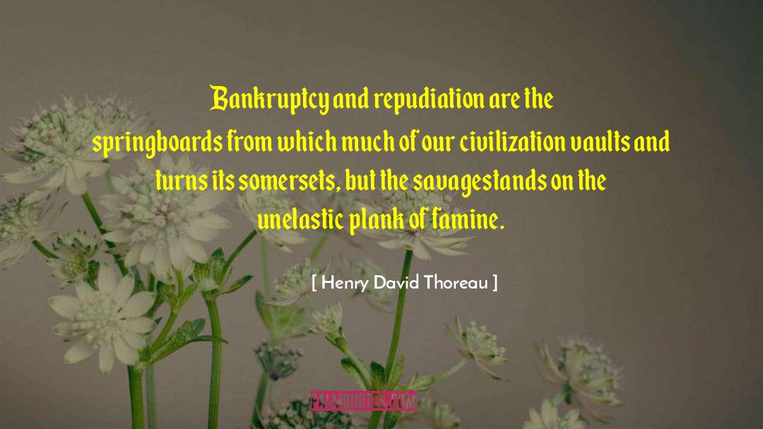 Licata Bankruptcy quotes by Henry David Thoreau