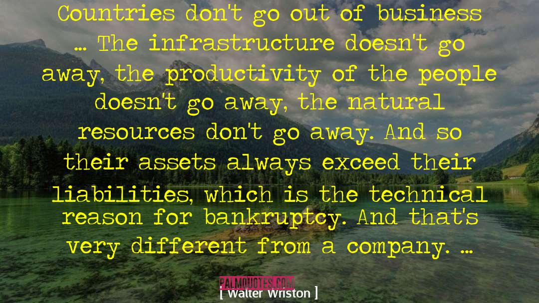 Licata Bankruptcy quotes by Walter Wriston