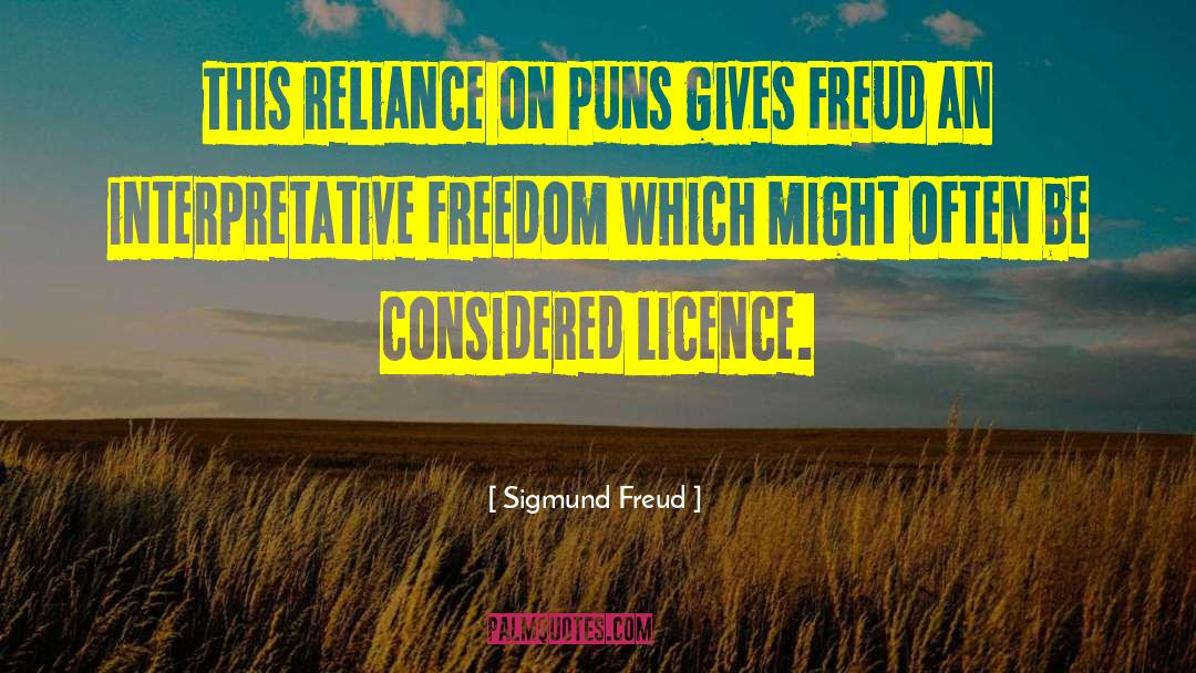 Licence quotes by Sigmund Freud