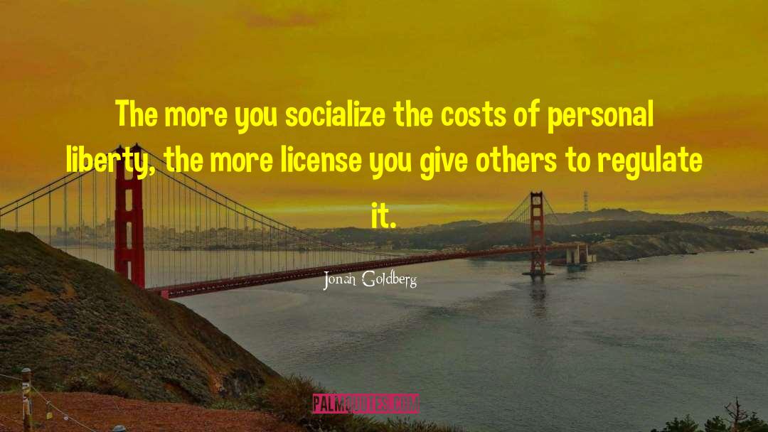 License quotes by Jonah Goldberg