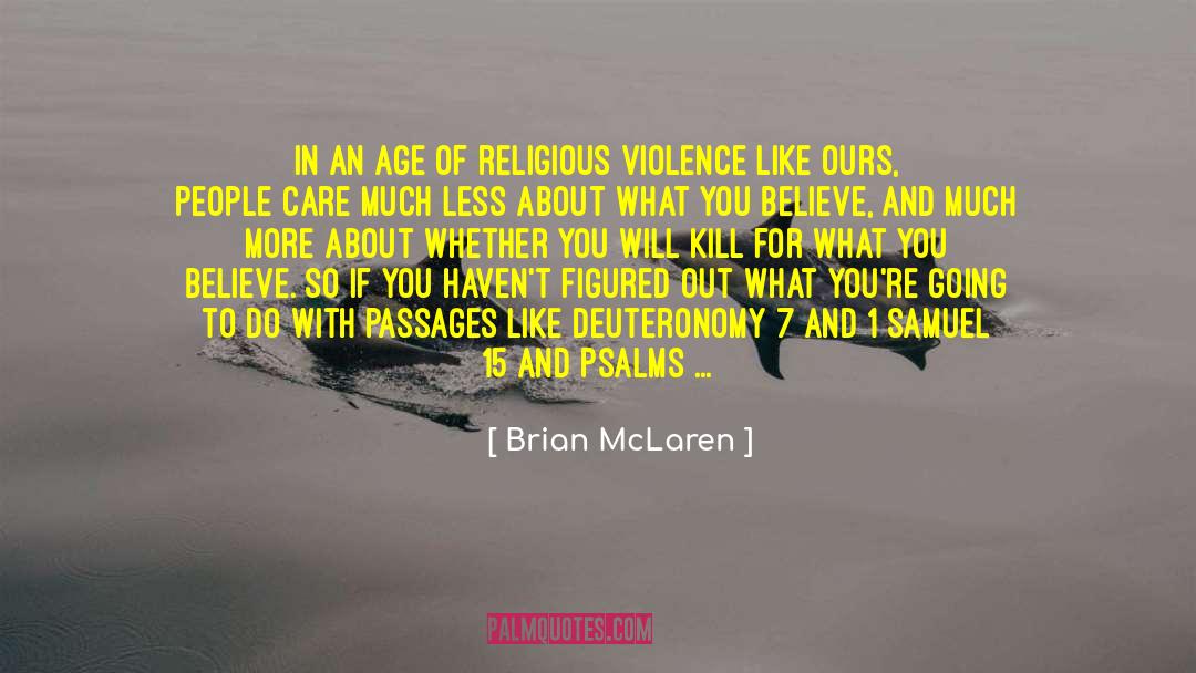 License To Kill quotes by Brian McLaren