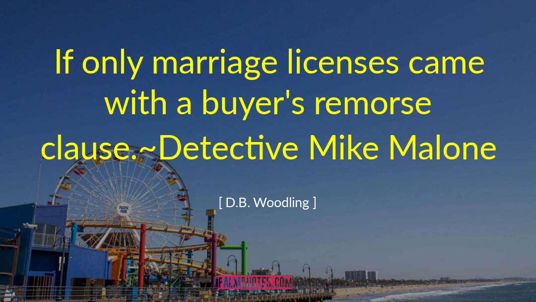 Licenses quotes by D.B. Woodling