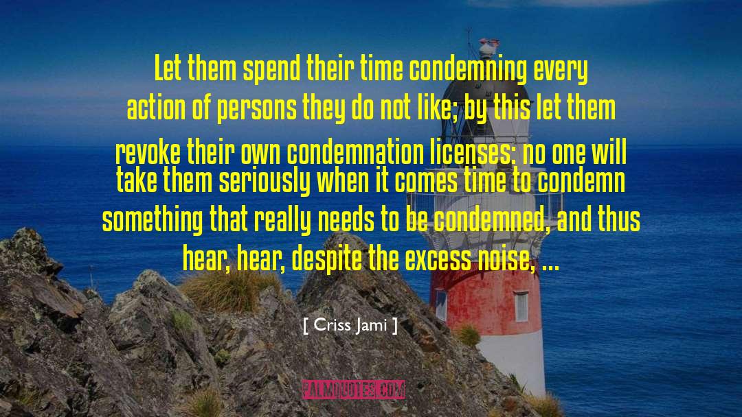 Licenses quotes by Criss Jami