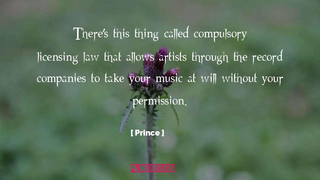 Licensing quotes by Prince