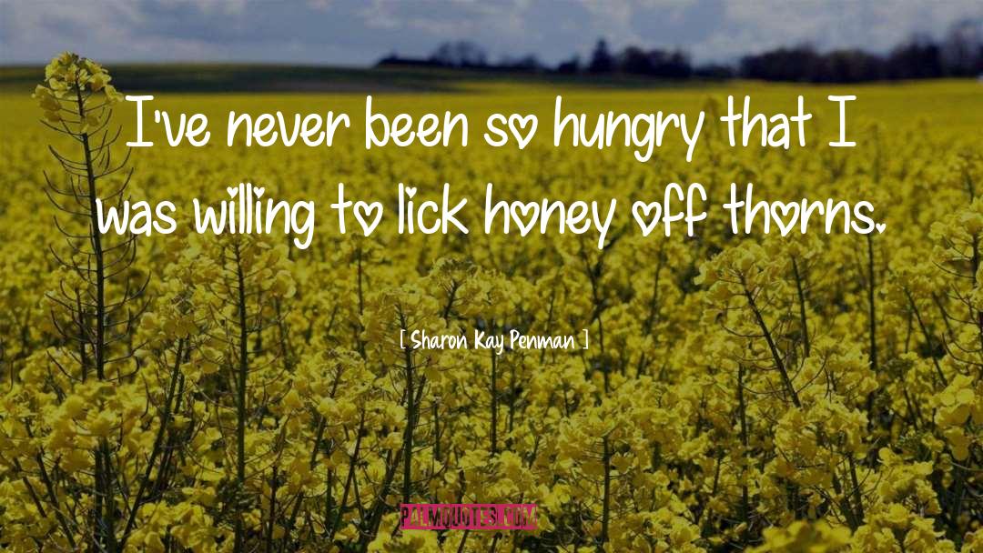 Lick quotes by Sharon Kay Penman