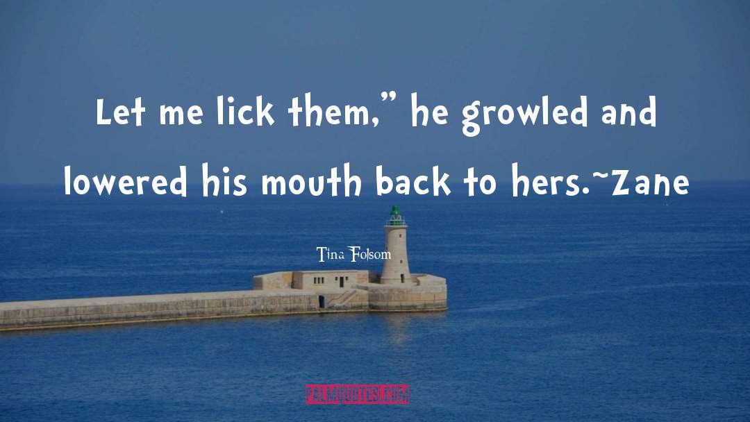 Lick quotes by Tina Folsom