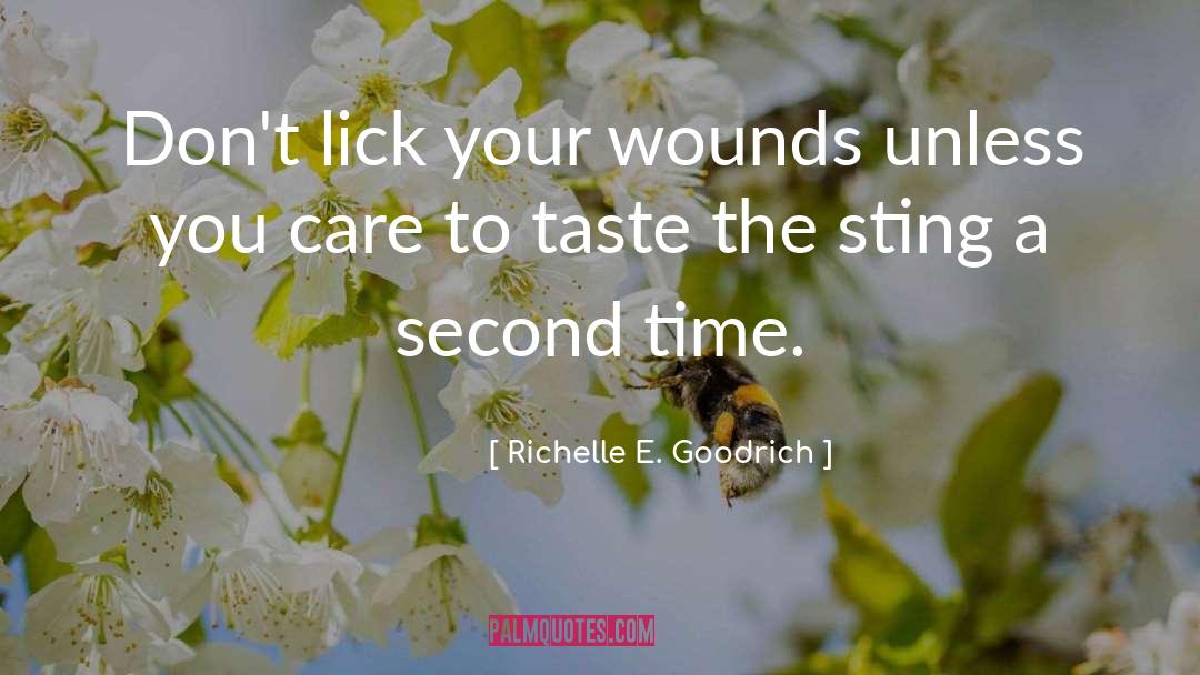 Lick Your Wounds quotes by Richelle E. Goodrich