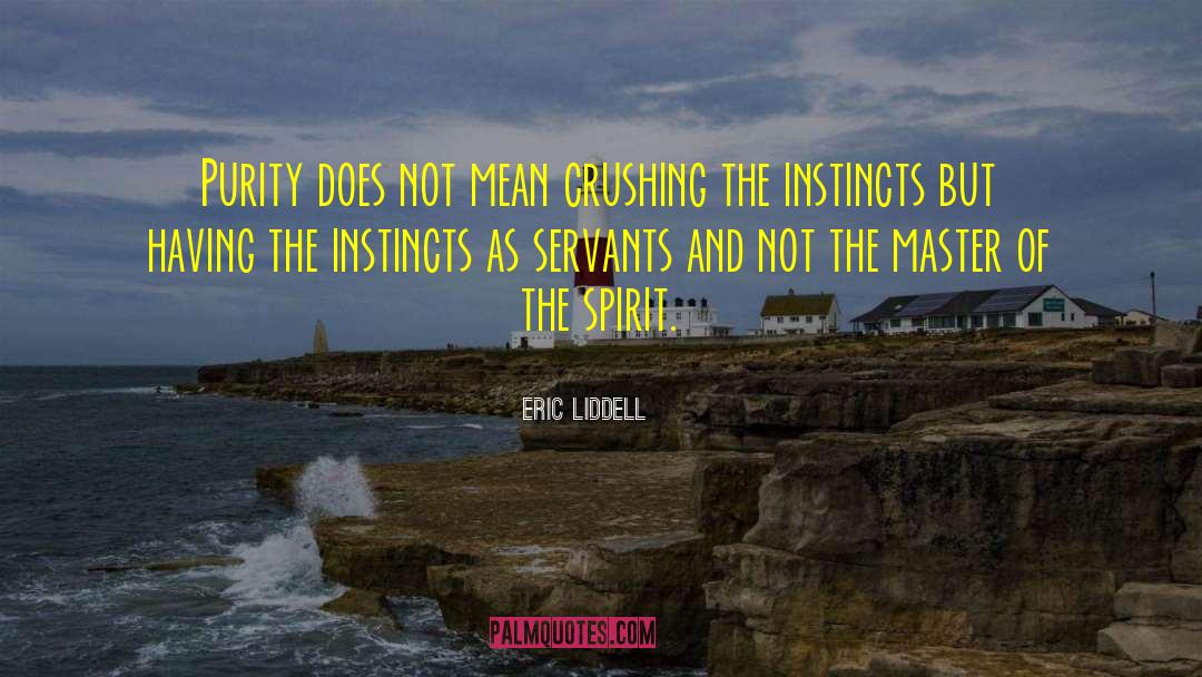 Liddell quotes by Eric Liddell