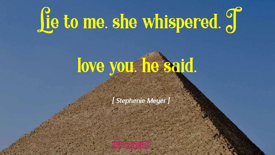 Lie Bot quotes by Stephenie Meyer