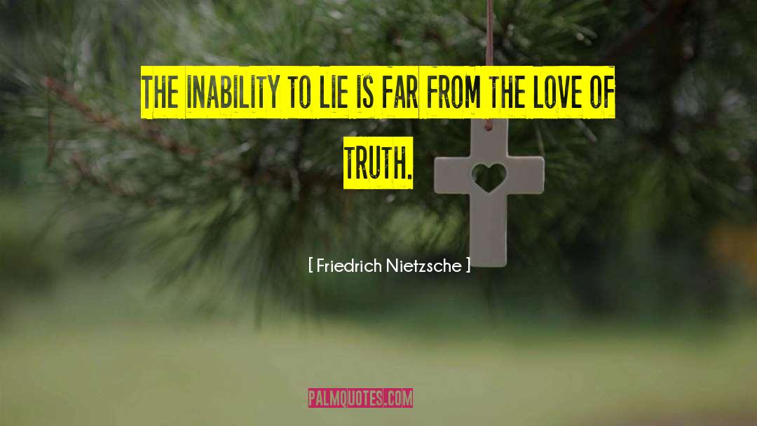 Lie Bot quotes by Friedrich Nietzsche