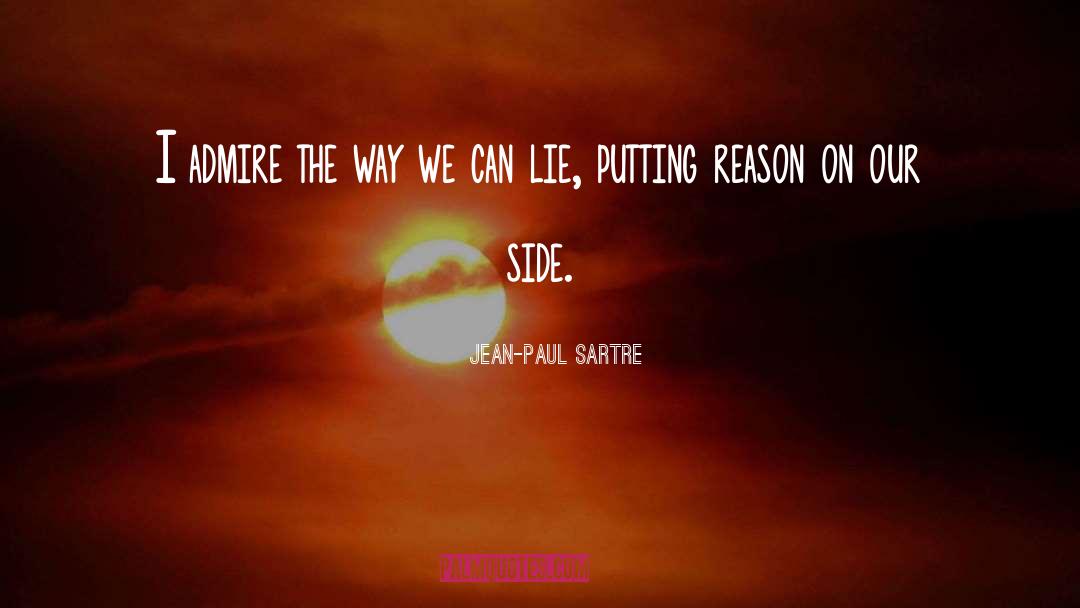 Lie Detector quotes by Jean-Paul Sartre