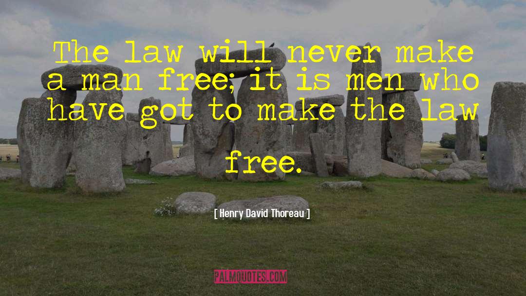 Lie Observance Law quotes by Henry David Thoreau