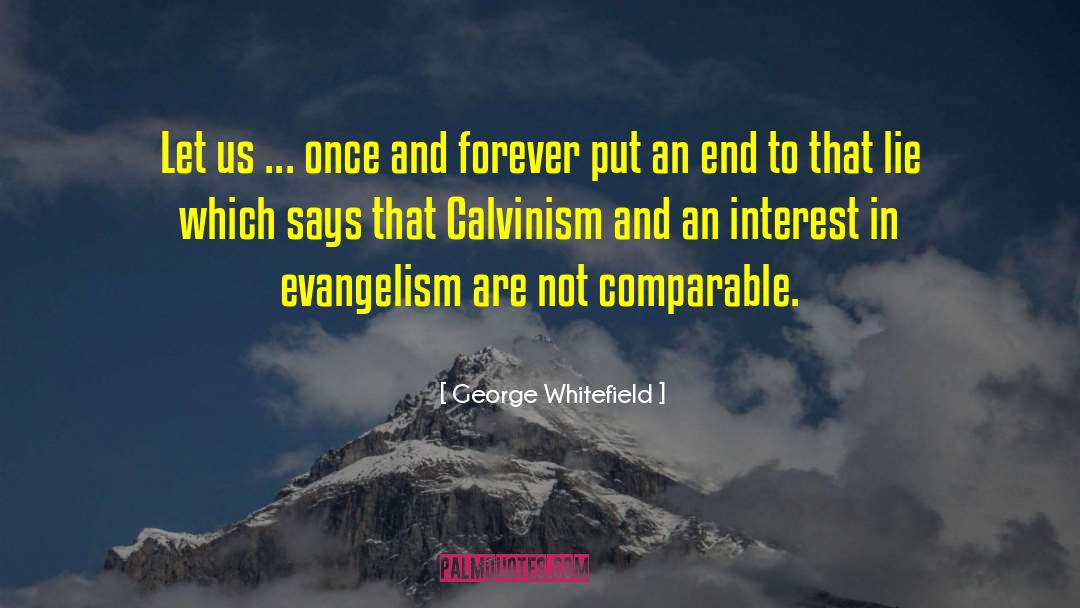 Lie Swear quotes by George Whitefield