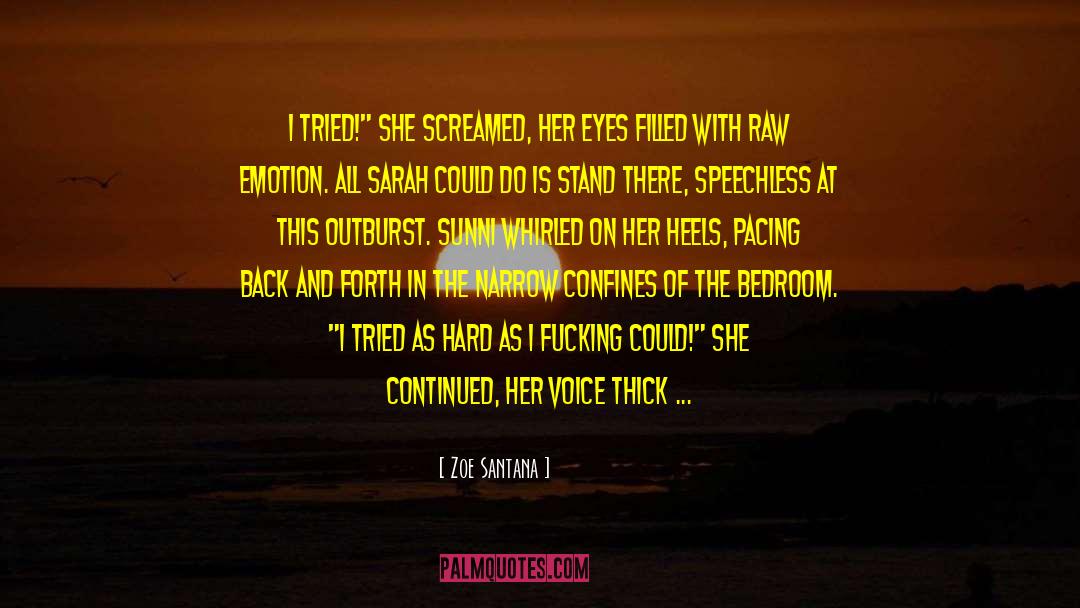 Lie To Me quotes by Zoe Santana