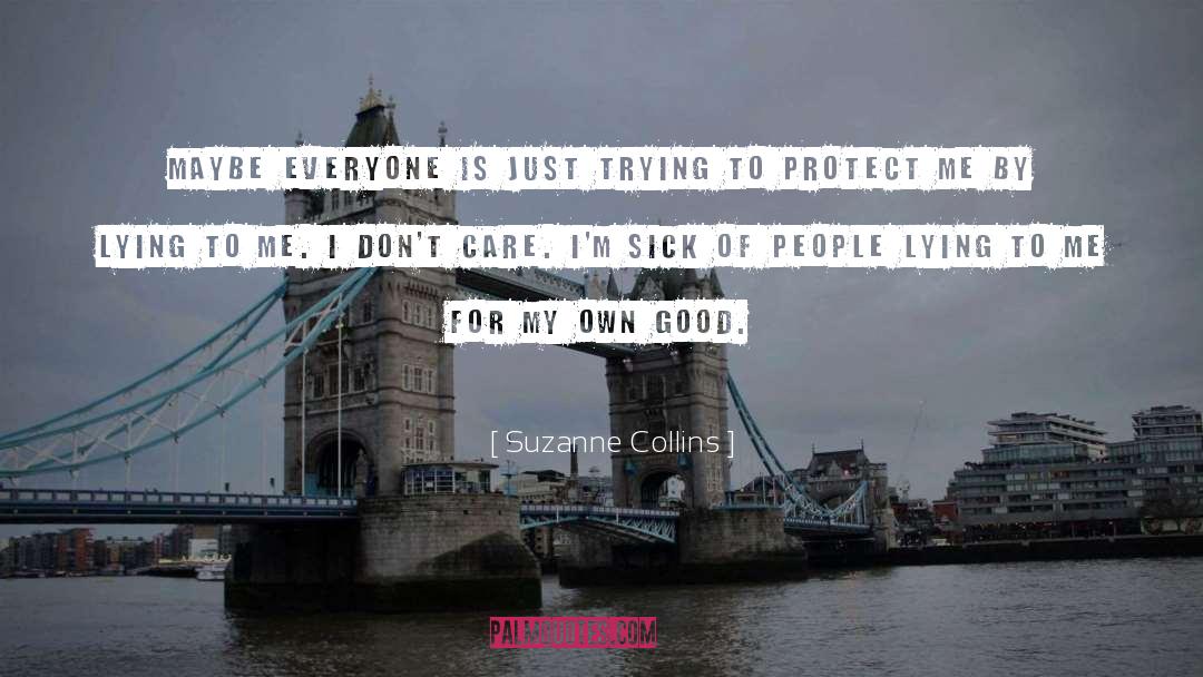 Lie To Me quotes by Suzanne Collins