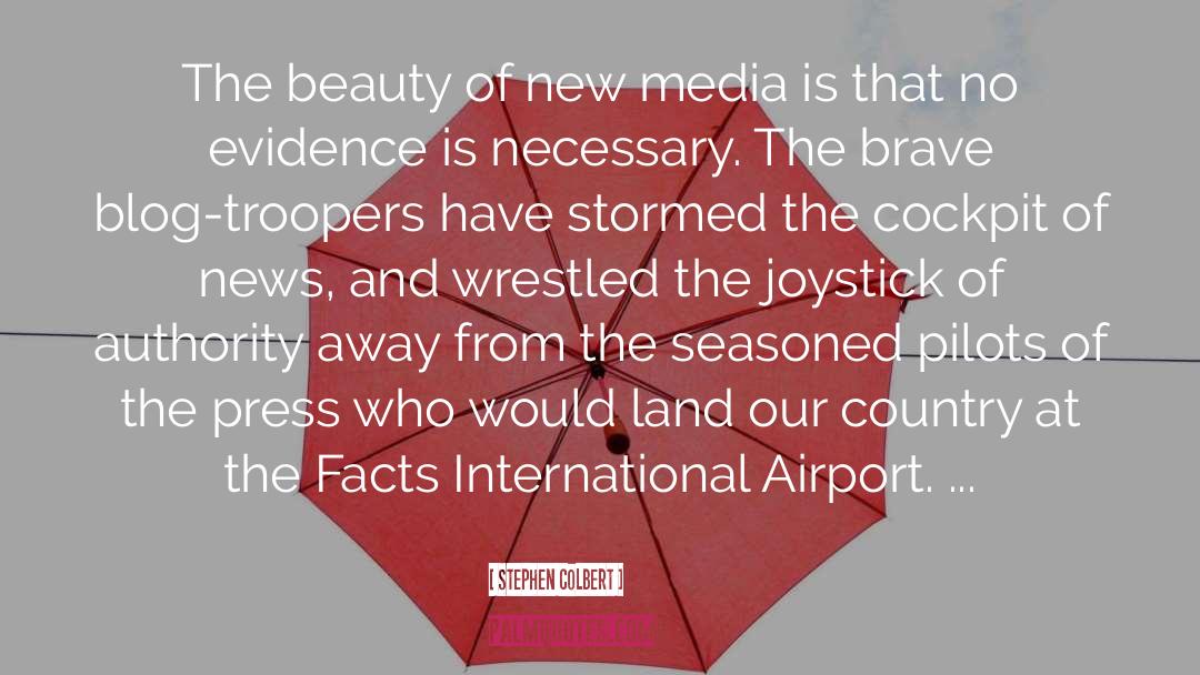 Liebing International Airport quotes by Stephen Colbert