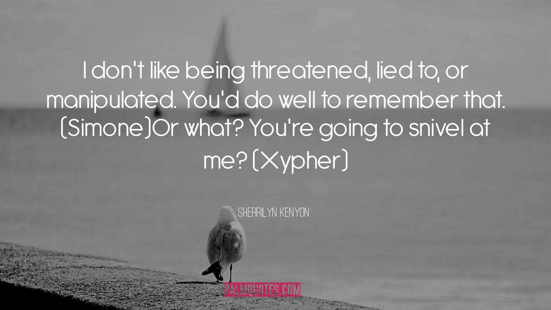 Lied To quotes by Sherrilyn Kenyon
