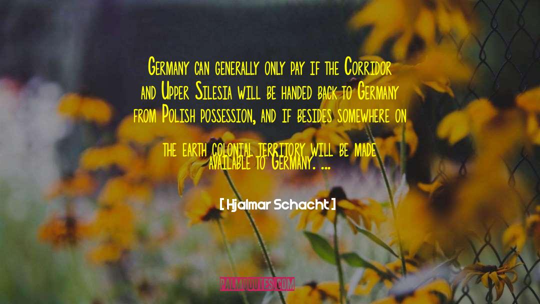 Lienen Germany quotes by Hjalmar Schacht