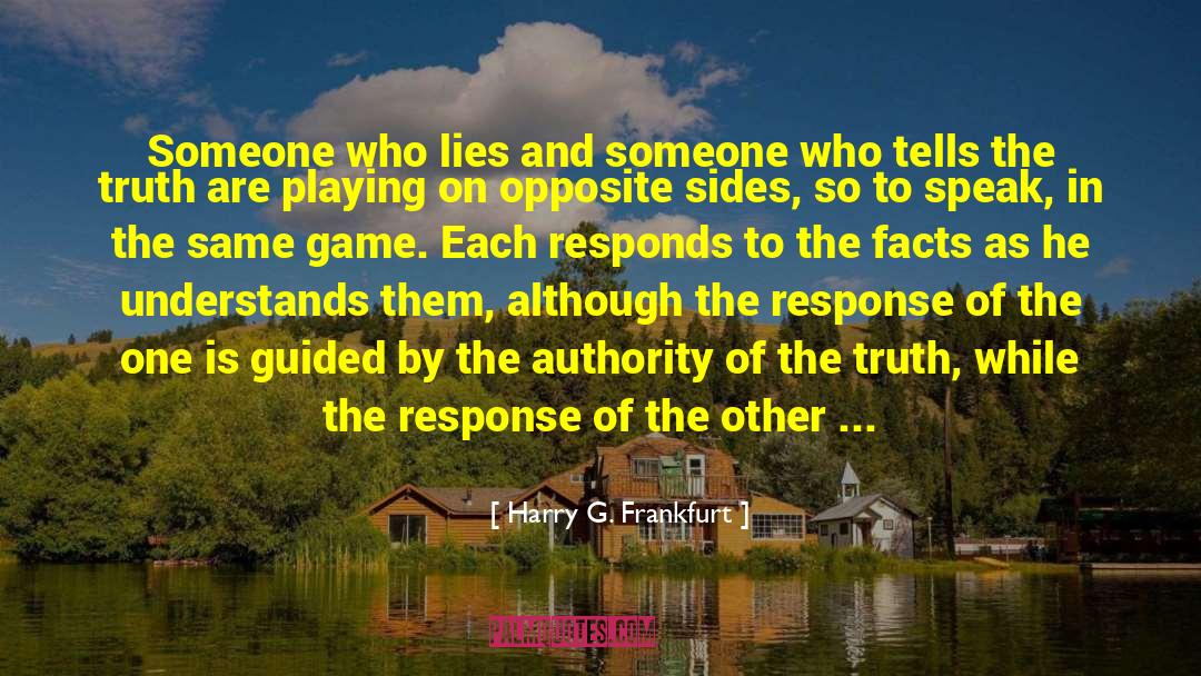Lies In A Relationship quotes by Harry G. Frankfurt