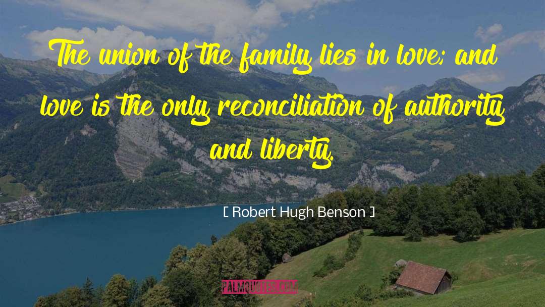 Lies In Love quotes by Robert Hugh Benson