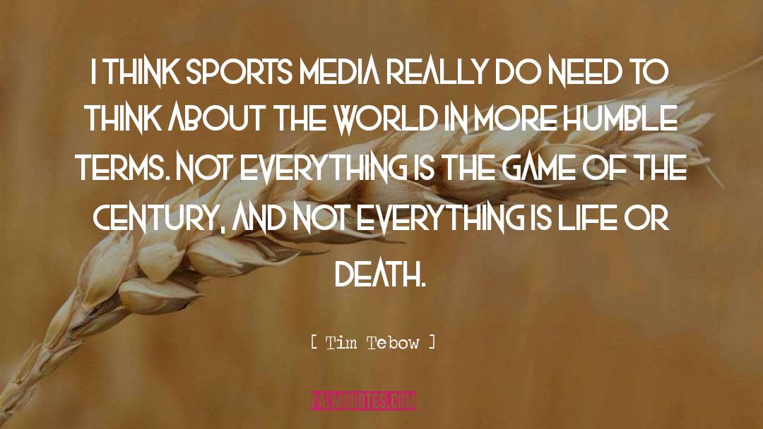 Lies In The Media quotes by Tim Tebow